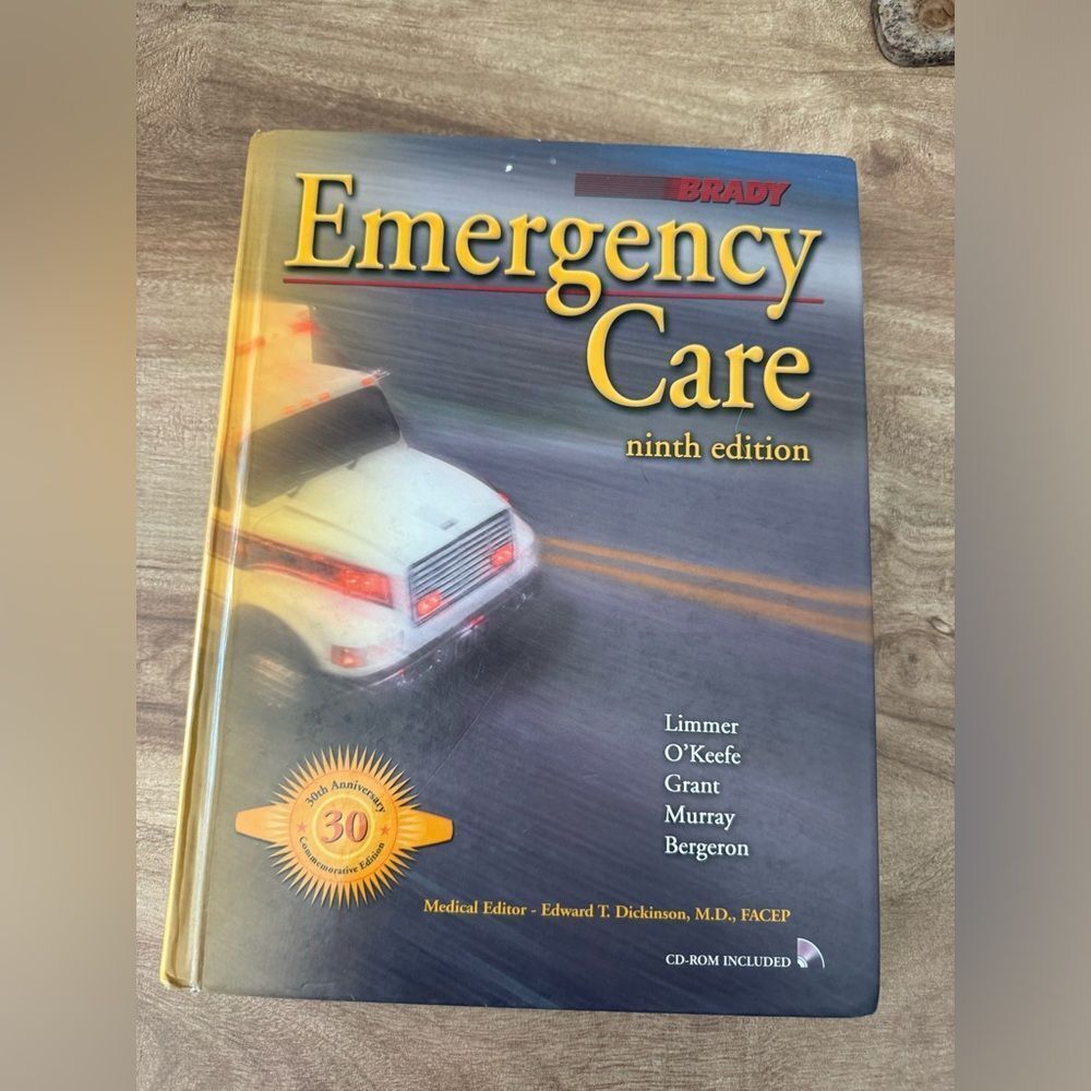Emergency Care by Harvey Grant, Daniel Limmer, Beth Lothrop Adams, J. David